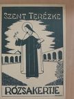 Abbé Garignet - Szent Terézke rózsakertje 1936. augusztus [antikvár]