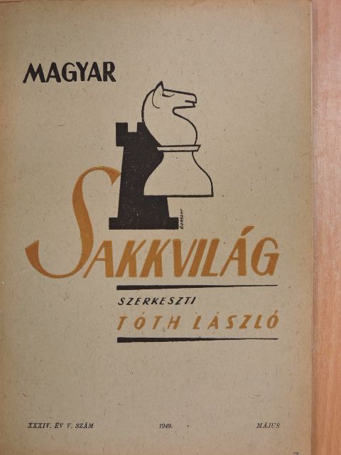 Dr. Vajda Árpád - Magyar Sakkvilág 1949. május [antikvár]