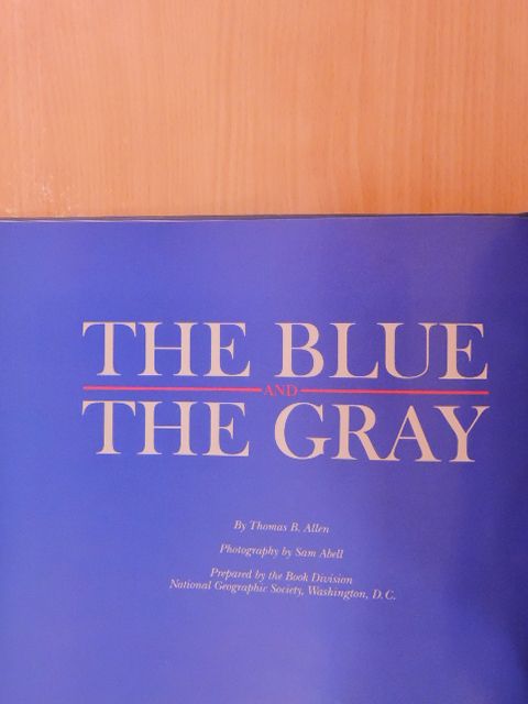 Thomas B. Allen - The Blue and the Gray [antikvár]