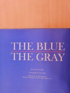 Thomas B. Allen - The Blue and the Gray [antikvár]