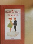 Alexandra Ripley - Das kleine Buch ...für Verliebte [antikvár]