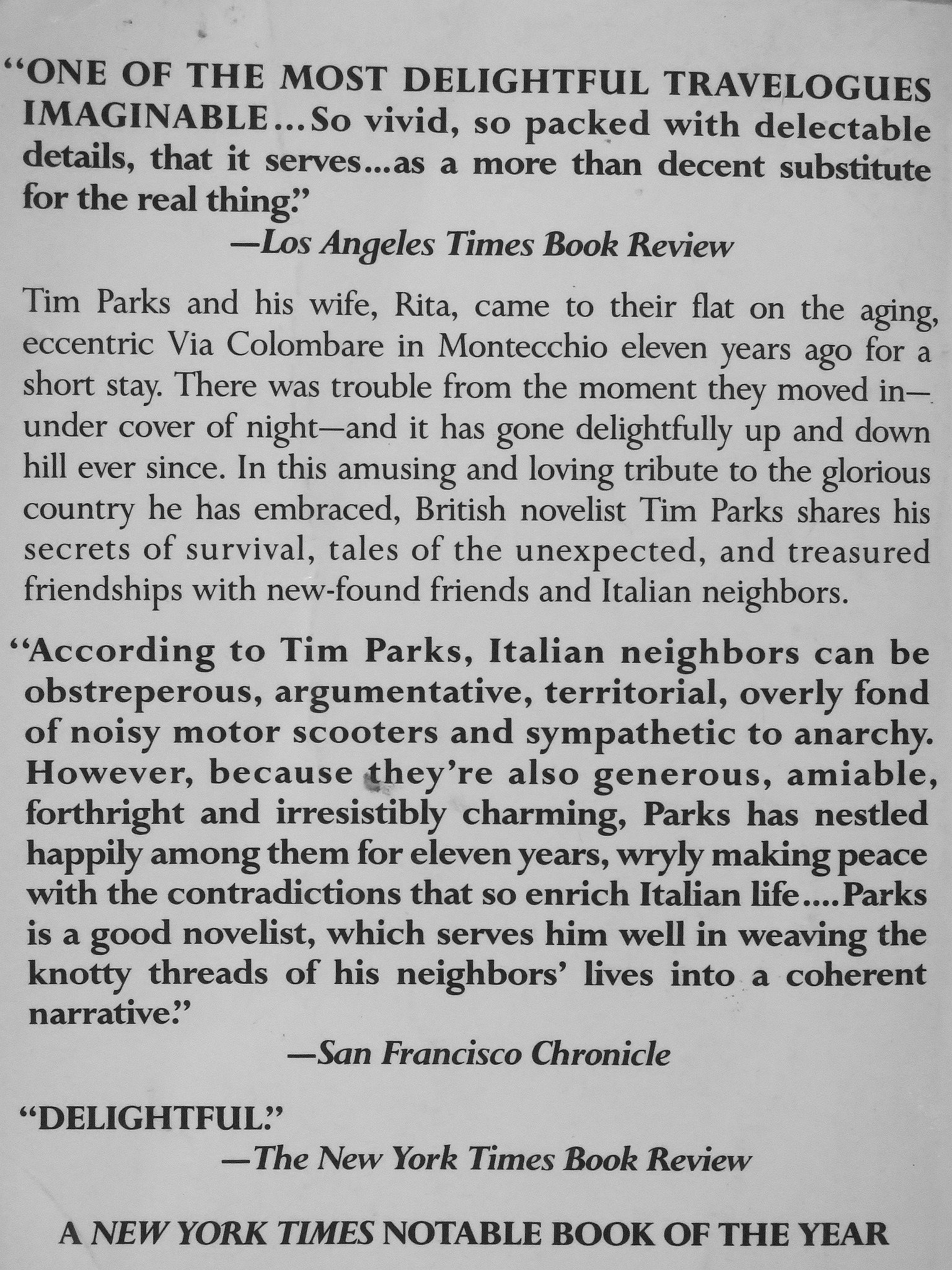 Tim Parks - Italian Neighbors or, A Lapsed Anglo-Saxon in Verona [antikvár]
