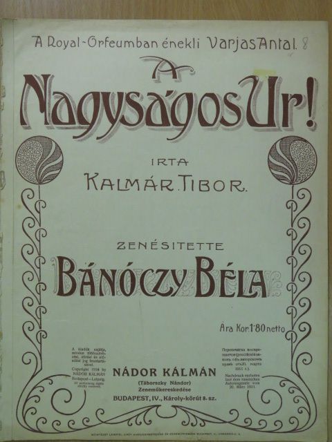 Bánóczy Béla - A Nagyságos Ur! [antikvár]