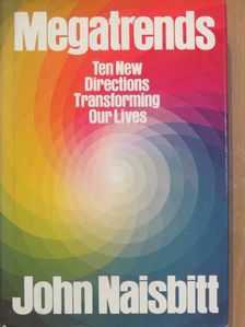 John Naisbitt - Megatrends [antikvár]