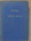 Bözödi György - Székely bánja [antikvár]