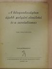 Tímár László - A közgazdaságtan újabb polgári elméletei és a szocializmus [antikvár]
