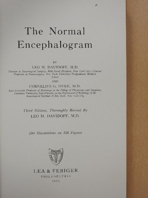 Cornelius G. Dyke, M.D. - The Normal Encephalogram [antikvár]