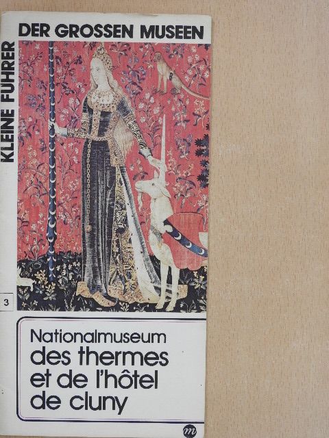 Francis Salet - Nationalmuseum des Thermes et de L'Hotel de Cluny [antikvár]
