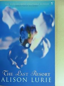 Alison Lurie - The Last Resort [antikvár]