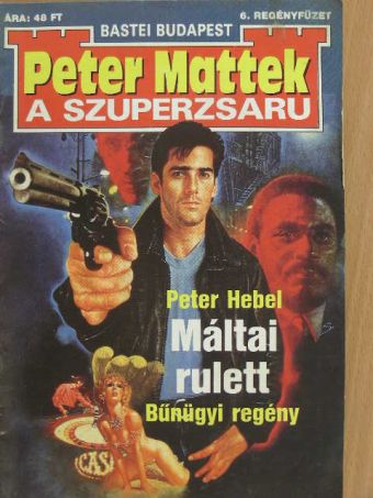 Peter Hebel - Máltai rulett [antikvár]