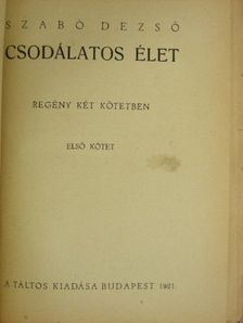 Szabó Dezső - Csodálatos élet I-II. [antikvár]
