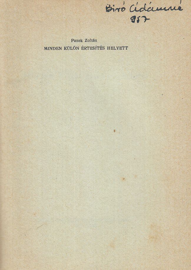 Panek Zoltán - Minden külön értesítés helyett [antikvár]