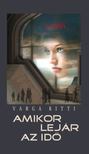 Varga Kitti - Amikor lejár az idő [antikvár]