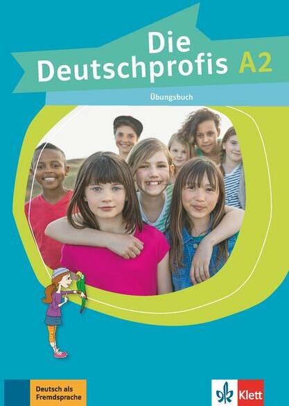 Die Deutschprofis: Ubungsbuch A2