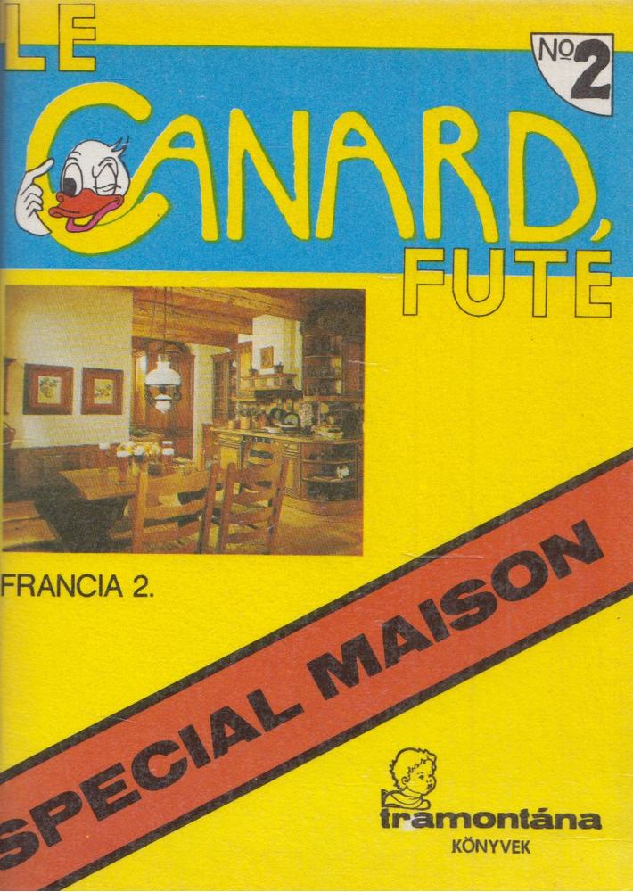 Darabos Zsuzsánna, Michel Soignet - Le Canerd futé No. 2 [antikvár]