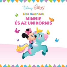 Nancy Parent - Disney baby - Első kalandok 5. - Minnie és az unikornis