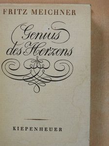 Fritz Meichner - Genius des Herzens [antikvár]