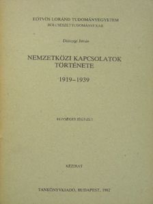 Diószegi István - Nemzetközi kapcsolatok története 1919-1939 [antikvár]