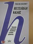 Balázs Géza - Helyesírási kalauz [antikvár]