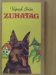 Vojnich Iván - Zuhatag [antikvár]