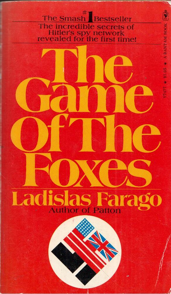 Ladislas Farago - The Game of the Foxes [antikvár]