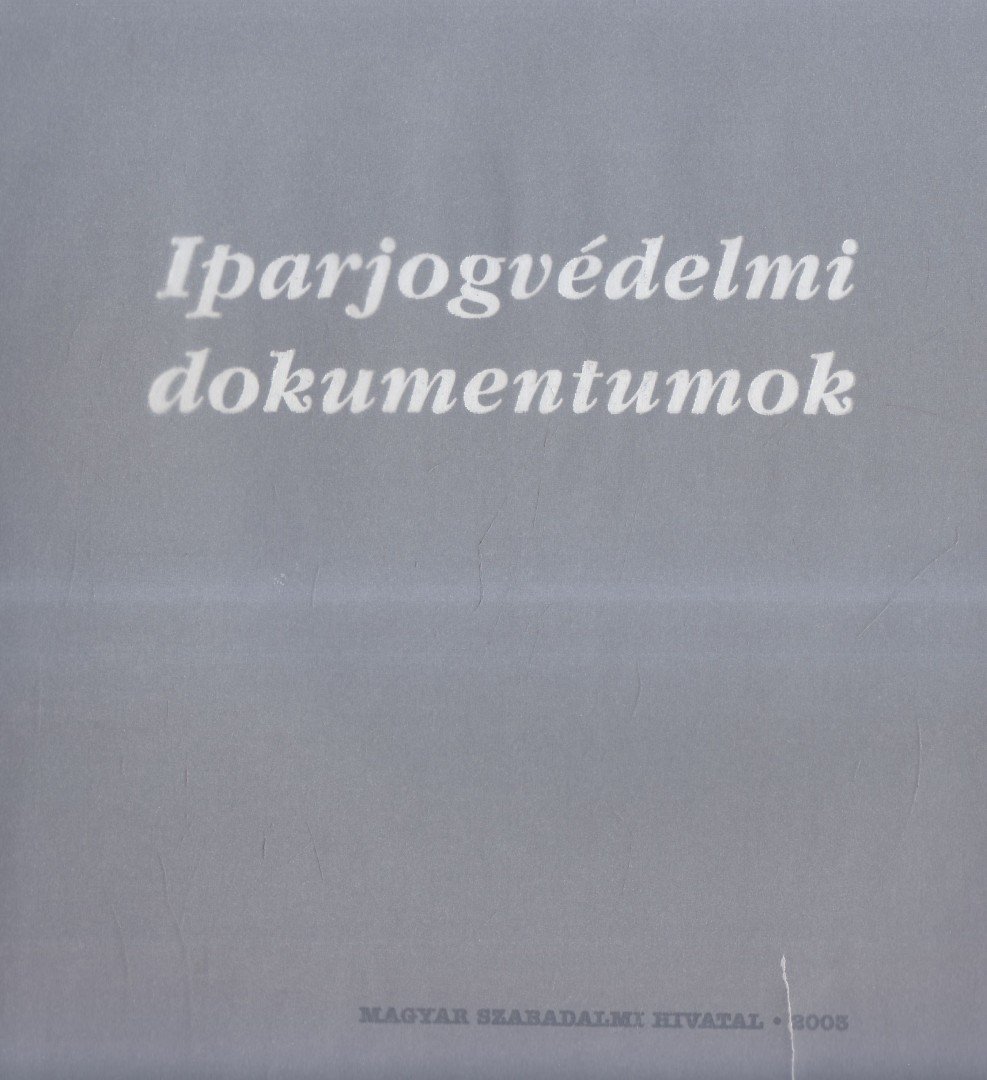 Dr. Benke Zsófia - Iparjogvédelmi dokumentumok [antikvár]