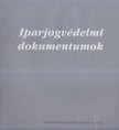 Dr. Benke Zsófia - Iparjogvédelmi dokumentumok [antikvár]