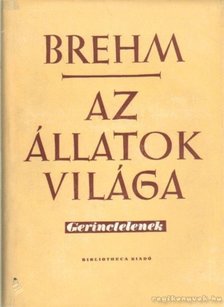 Brehm, Alfred Edmund - Az állatok világa I-IV. kötet [antikvár]