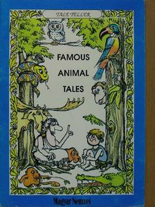 Jakabfi Anna - Famous Animal Tales [antikvár]