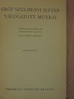 Gróf Széchenyi István - Gróf Széchenyi István válogatott munkái I. [antikvár]