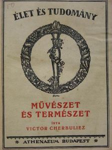 Victor Cherbuliez - Művészet és természet [antikvár]