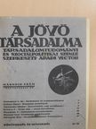 Diamant Izsó - A jövő társadalma 1925-26. (nem teljes évfolyam)/A jövő társadalma 1926-27. (nem teljes évfolyam)/Huszonegyedik század 1928. február-március [antikvár]