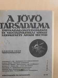 Diamant Izsó - A jövő társadalma 1925-26. (nem teljes évfolyam)/A jövő társadalma 1926-27. (nem teljes évfolyam)/Huszonegyedik század 1928. február-március [antikvár]