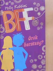 Holly Robbins - BFF [antikvár]