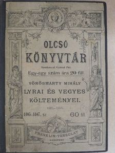 Vörösmarty Mihály - Vörösmarty Mihály lyrai és vegyes költeményei [antikvár]