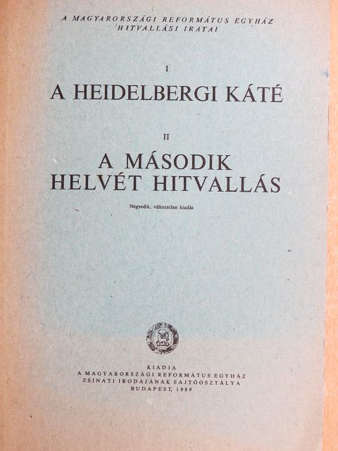 A heidelbergi káté/A második helvét hitvallás [antikvár]
