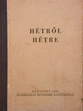 Hétről hétre [antikvár]