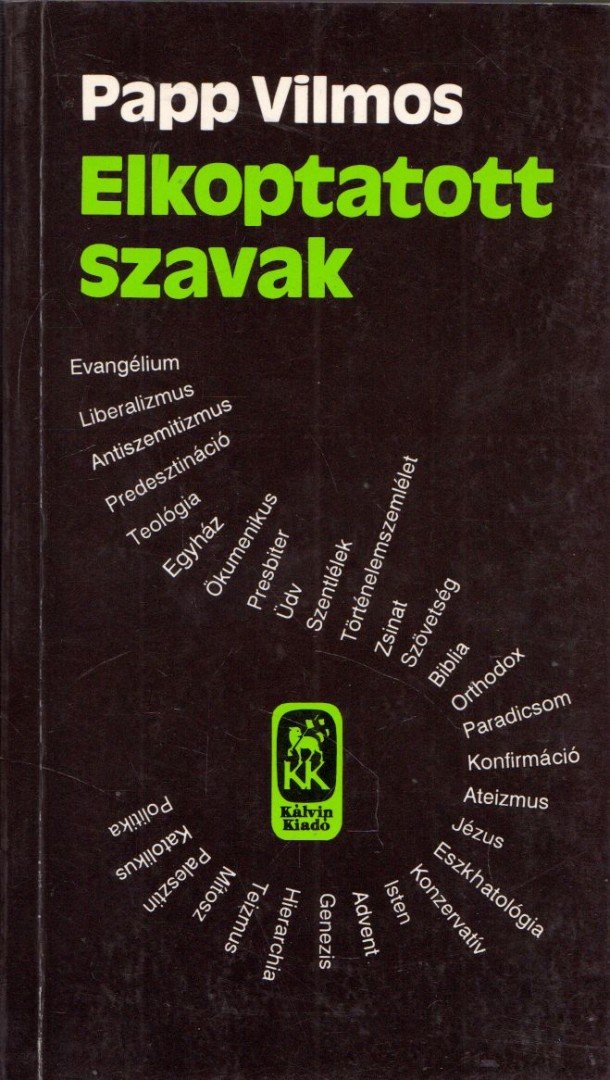 Papp Vilmos - Elkoptatott szavak [antikvár]
