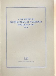 Dr. Berke Péter - A Keszthelyi Mezőgazdasági Akadémia Közleményei 1956 [antikvár]