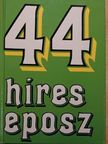 Acél Zsuzsa - 44 híres eposz  [antikvár]