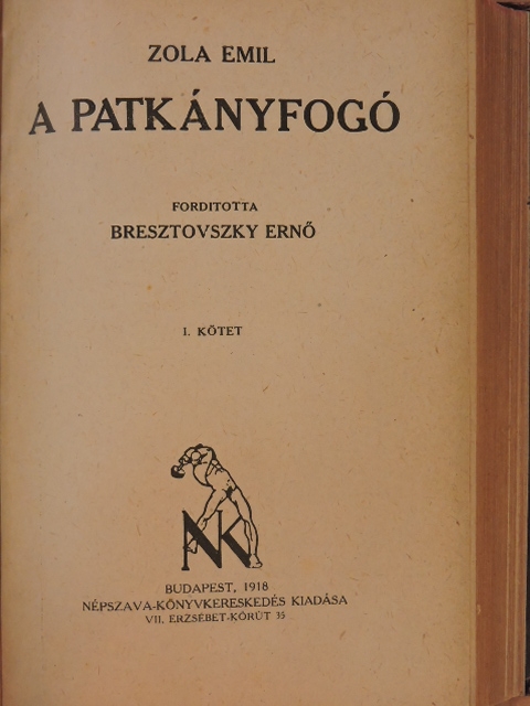 Zola Emil - A patkányfogó I-II. [antikvár]