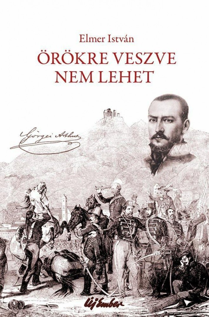 ELMER ISTVÁN - Örökre veszve nem lehet [antikvár]