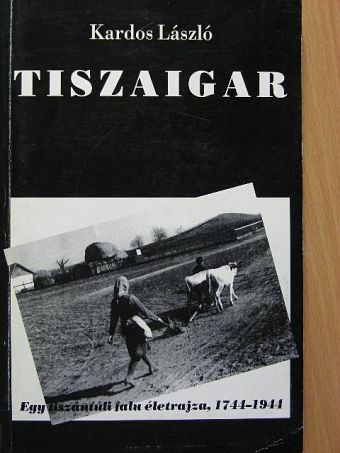 Kardos László - Tiszaigar [antikvár]
