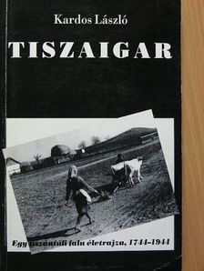 Kardos László - Tiszaigar [antikvár]