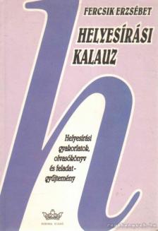 Fercsik Erzsébet - Helyesírási kalauz [antikvár]