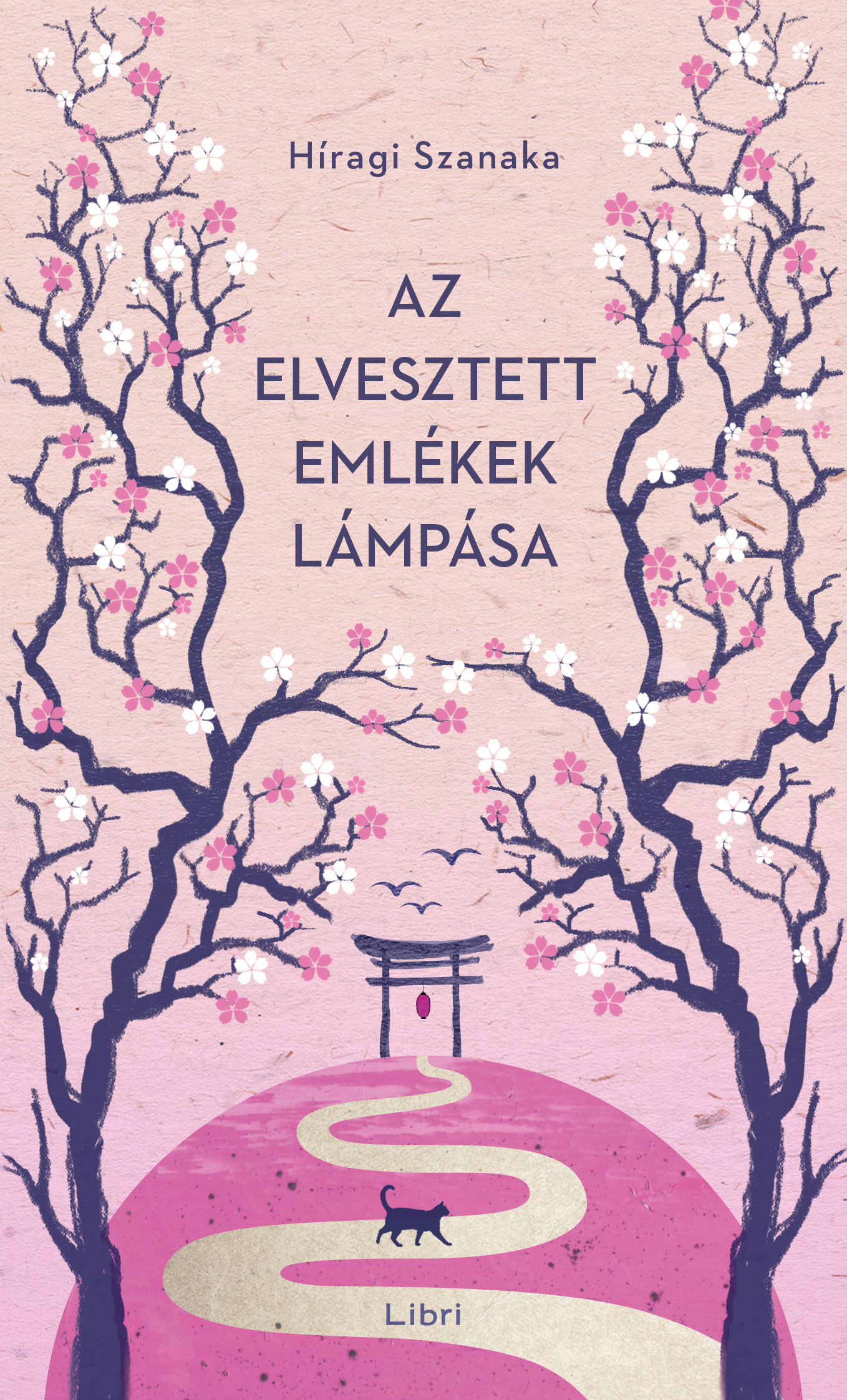 Szanaka Híragi - Az elvesztett emlékek lámpása [eKönyv: epub, mobi]