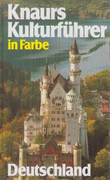 Knaurs Kulturführer in Farbe Deutschland [antikvár]