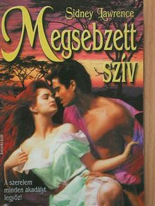 Sidney Lawrence - Megsebzett szív [antikvár]