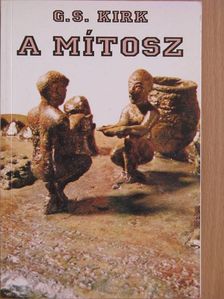 G. S. Kirk - A mítosz [antikvár]