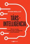 Ethan Mollick - Társintelligencia